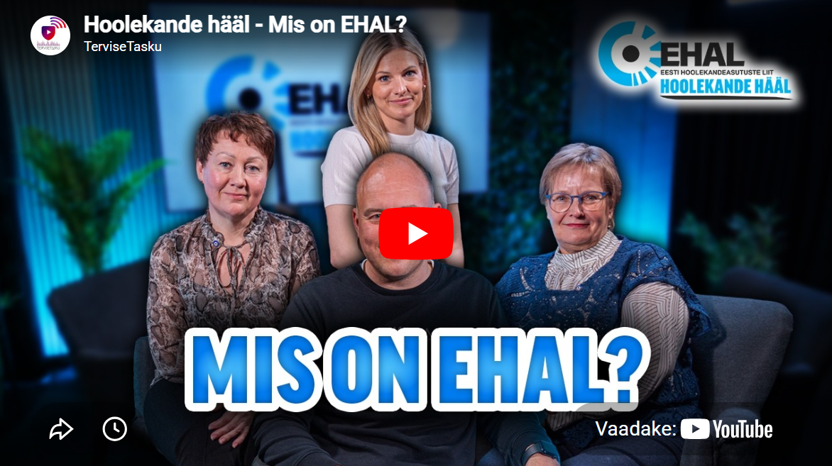 Hoolekande Hääl – Mis on EHAL?